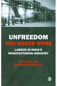 Unfreedom and Waged Work