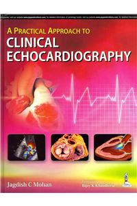 A Practical Approach to Clinical Echocardiography