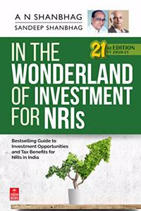 In the Wonderland of Investment for NRIs (FY 2020-21)