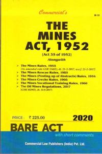 Mines Act, 1952 Alongwith Rules, 1955 And Rescue Rules, 1985