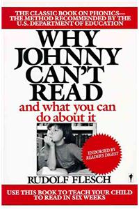 Why Johnny Can't Read?: And What You Can Do about It