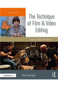 Technique of Film and Video Editing