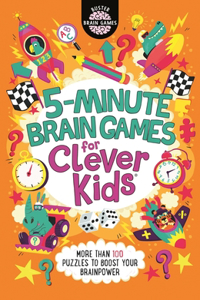 5-Minute Brain Games for Clever Kids(r)
