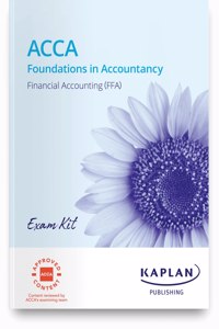 FINANCIAL ACCOUNTING (FFA) - EXAM KIT