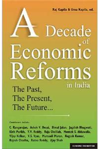 A Decade of Economic Reform in India