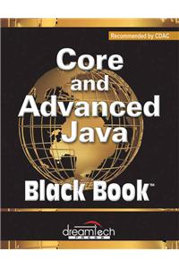 Core And Advanced Java, Black Book