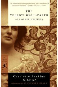 The Yellow Wall-Paper and Other Writings