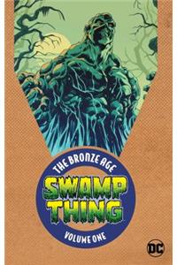 Swamp Thing: The Bronze Age Vol. 1