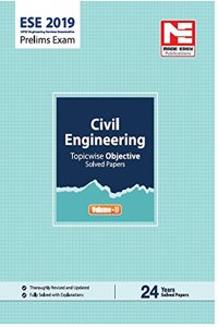 ESE 2019 Prelims Exam: Civil Engineering - Topicwise Objective Solved Paper - Vol. II