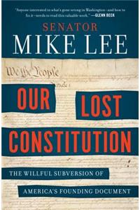 Our Lost Constitution