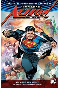 Superman: Action Comics Vol. 4: The New World (Rebirth)