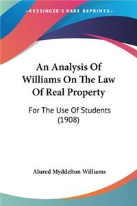 Analysis Of Williams On The Law Of Real Property