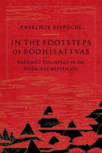 IN THE FOOTSTEPS OF BODHISATTVAS (SHAMBHALA SOUTH ASIA EDITIONS)