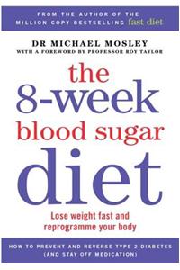 The 8-Week Blood Sugar Diet