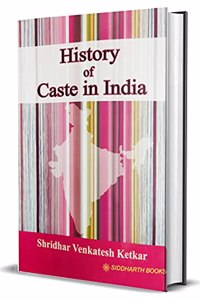 History of Caste in India