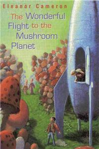 Wonderful Flight to the Mushroom Planet