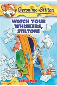 GERONIMO STILTON# 17 WATCH YOUR WHISKERS STILTON