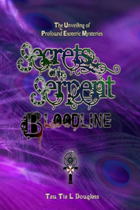 Secrets of the Serpent Bloodline