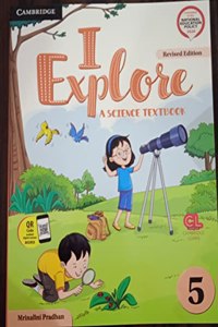 I Explore Level 5 Student's Book with Poster and Online eBook (CBSE - Science)