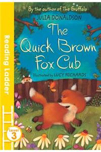 Quick Brown Fox Cub