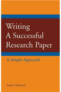 Writing a Successful Research Paper: A Simple Approach