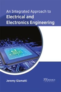 Integrated Approach to Electrical and Electronics Engineering