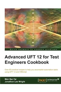 Advanced UFT 12 for Test Engineers Cookbook