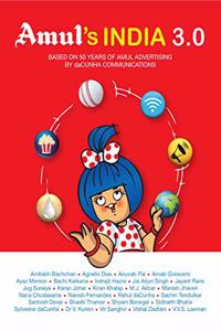 Amuls India 3: Based on 50 Years of Amul Advertising by daCunha Communications