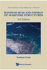 Random Seas and Design of Maritime Structures (3rd Edition)