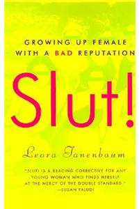 Slut!