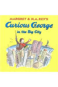 Curious George in the Big City