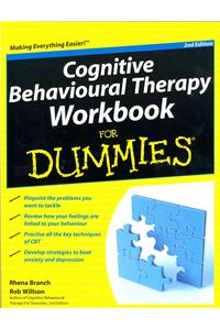 Cognitive Behavioural Therapy Workbook for Dummies