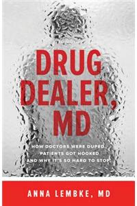 Drug Dealer, MD