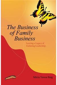 The Business of Family Business