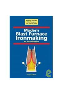 Modern Blast Furnace Ironmaking: An Introduction