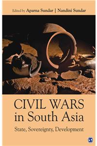 Civil Wars in South Asia