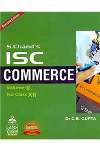 S.Chand's ISC Commerce Vol. II for Class XII PB....Gupta C B