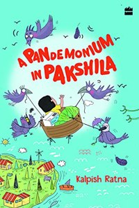 Pandemonium in Pakshila