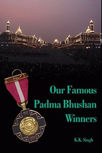Our Famous Padma Bhushan Winners