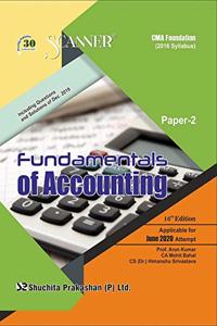 Scanner CMA Foundation (2016 Syllabus) Paper-2 Fundamentals of Accounting (Regular Edition) (Applicable for June 2020 Attempt)