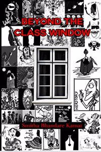 BEYOND THE CLASS WINDOW
