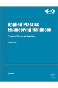 Applied Plastics Engineering Handbook