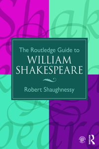 Routledge Guide to William Shakespeare