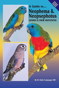 Guide to Neophema & Neopsephotus Genera & Their Mutations