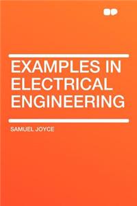 Examples in Electrical Engineering