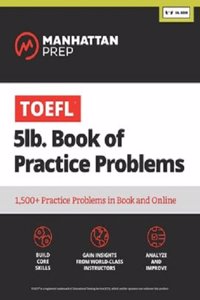 TOEFL 5lb Book of Practice Problems