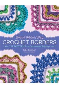 Every Which Way Crochet Borders