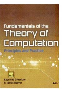 Fundamentals Of The Theory Of Computation:Principles And Practice