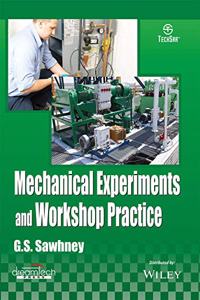 Mechanical Experiments and Workshop Practice