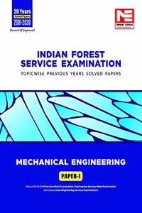 Indian Forest Service (IFS) Mains -2021 Exam: Mechanical Engineering : Previous Years Solved Papers : Volume 1